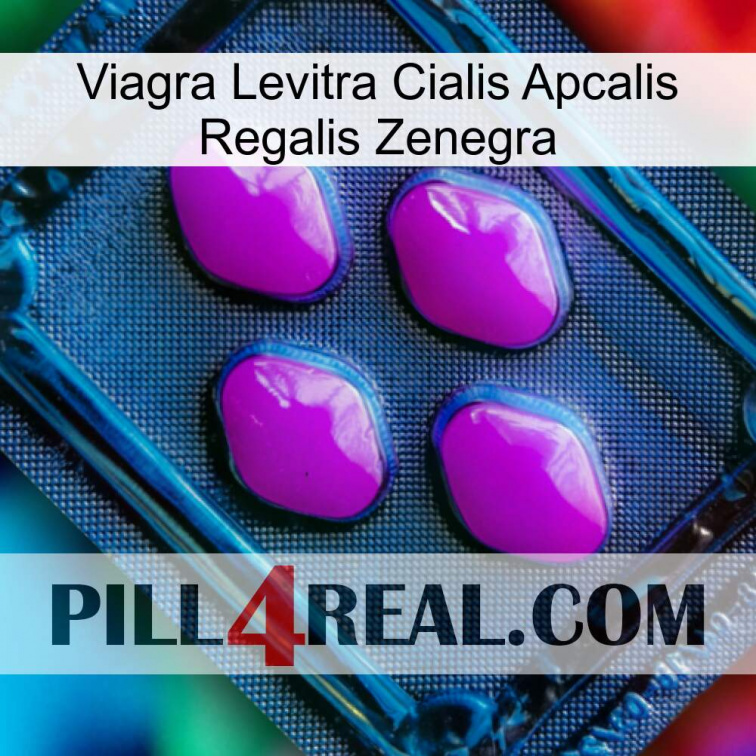 Viagra Levitra Cialis Apcalis Regalis Zenegra 04